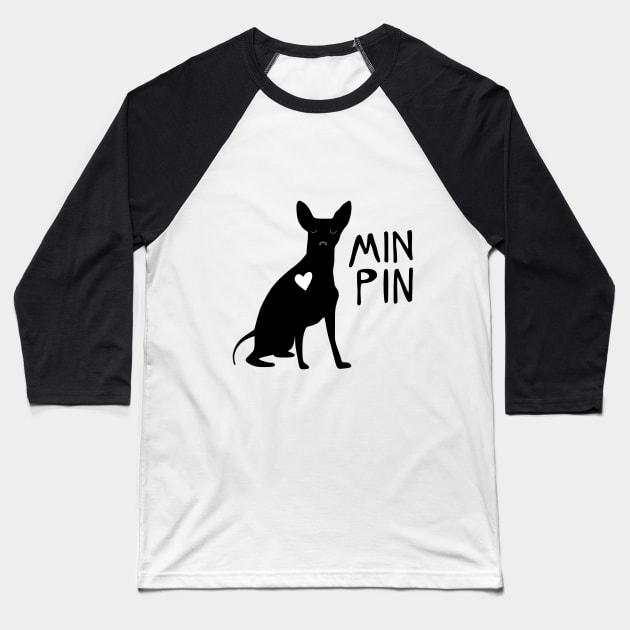 Min Pin Baseball T-Shirt by Little  Eagle